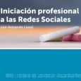 Iniciación profesional a las Redes Sociales Entre Octubre y Noviembre es cierto que me pasé dando charlas sobre Introducción a la red semántica y aquellos otros de Iniciación profesional a la Web Social,...