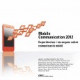 Mobile Communication 2012 Lanzamiento del libro: un análisis mixto, multidisciplinario y bajo una óptica global de la comunicación móvil | UVic