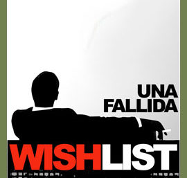 Fallida lista de deseos que quedo en uno