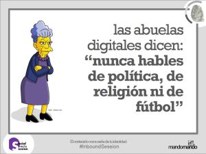 Abuelas digitales: "debemos evitar hablar de política, religión o de fútbol"